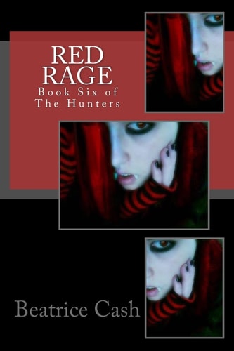 Red Rage Book Six of The Hunters