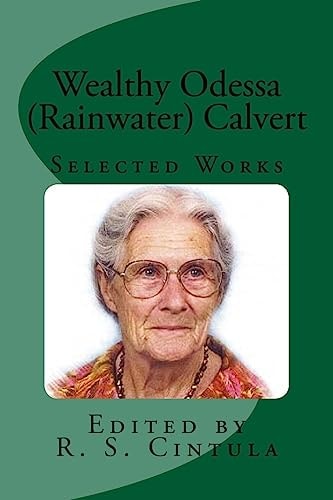 Wealthy Odessa (Rainwater) Calvert Selected Works