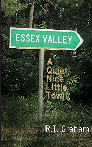 Essex Valley A Quiet, Nice Little Town