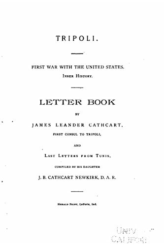 Tripoli. First War with the United States. Inner History