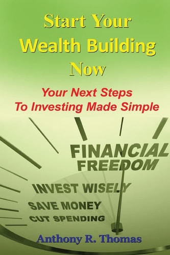 Start Your Wealth Building Now Your Next Steps to Investing Made Simple