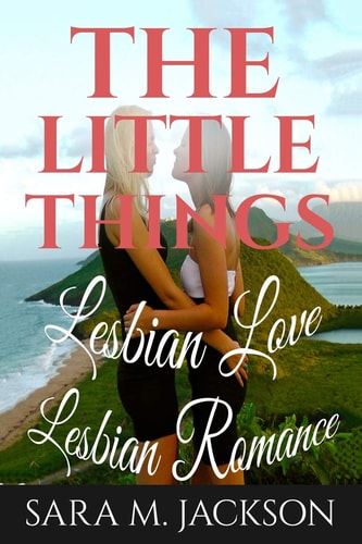 Lesbian Romance: Fiction Girls Love Girls, Lesbian Love, Gay Love, Lesbian Ficti The Little Thing Book Is Romance, Love and Joy
