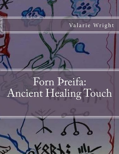 Forn Threifa Ancient Healing Touch