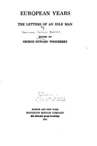European Years, the Letters of an Idle Man