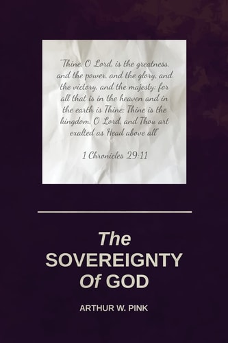 The Sovereignty Of God