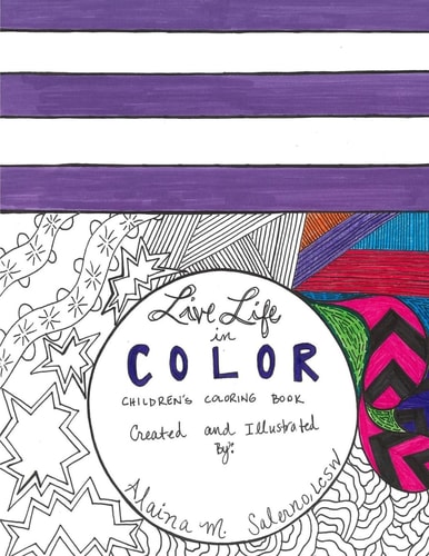 Live Life in Color Children's Coloring Book