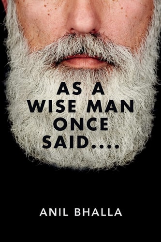 As a Wise Man Once Said... .