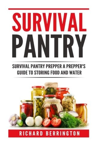 Prepper: Practical Prepping Survival Pantry Prepper a Prepper's Full Guide to Storing Food and Water SHTF Preppers, Preppers Pantry, Survival Guide, Survival, Food Storage, Water Storage, Bushcraft
