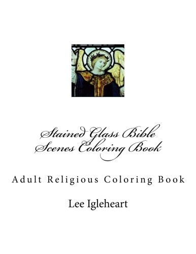 Stained Glass Bible Scenes Coloring Book Adult Religious Coloring Book