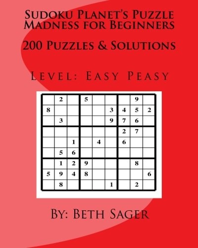 Sudoku Planet's Puzzle Madness for Beginners 200 Puzzles and Solutions