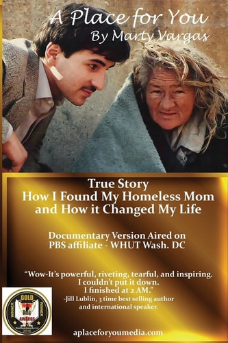 A Place for You How I Found My Homeless Mom and How It Changed My Life
