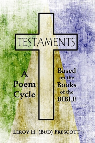 Testaments A Poem Cycle