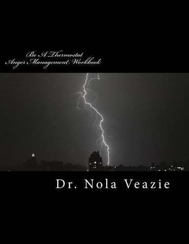 Be a Thermostat Anger Management Workbook