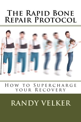 The Rapid Bone Repair Protocol How to Supercharge Your Recovery