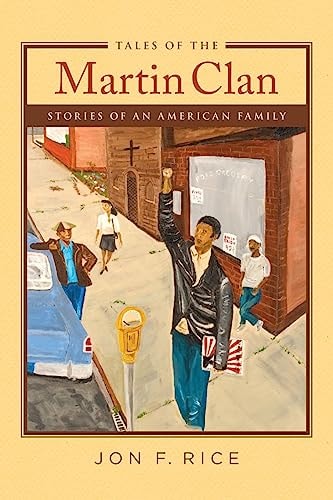 Tales of the Martin Clan Stories of an American Family