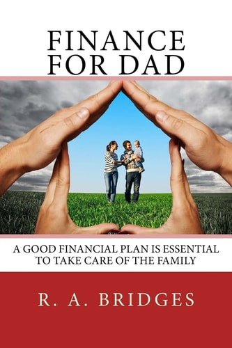 Finance for Dad Financial Planning Manual