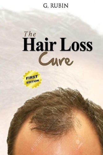 Hair Loss Cure A Revolutionary Hair Loss Treatment You Can Use At Home To Grow Your Hair Back