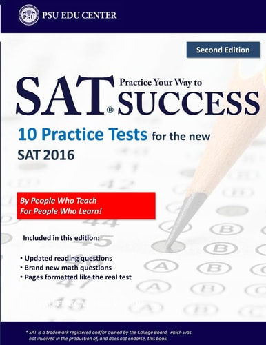 Practice Your Way to SAT Success 10 Practice Tests for the New SAT 2016