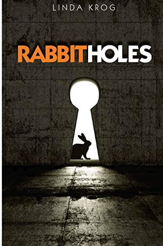 Rabbit Holes Revelations of the Personal Sort