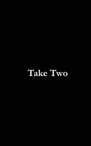 Take Two