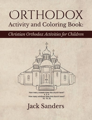 Orthodox Activity and Coloring Book Christian Orthodox Activities for Children