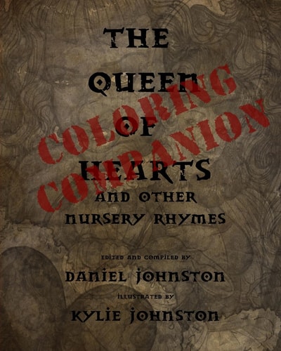 The Queen of Hearts Coloring Companion A Companion Book to The Queen of Hearts: And Other Nursery Rhymes