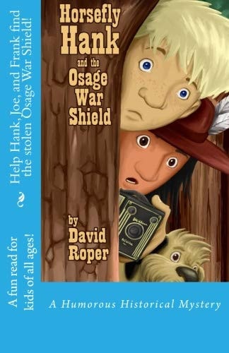 Horsefly Hank and the Osage War Shield