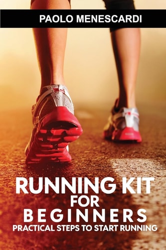 Running Kit for Beginners Practical Steps to Start Running