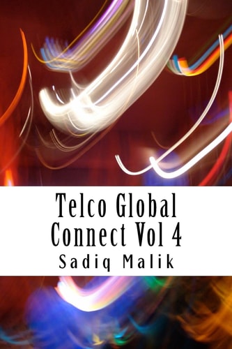 Telco Global Connect Vol 4 The Quest for Digital Telco
