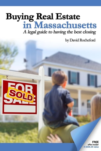 Buying Real Estate in Massachusetts A Legal Guide to Having the Best Closing