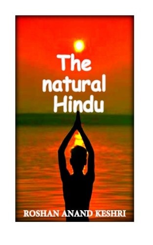 The Natural Hindu Hinduism Beliefs about Nature