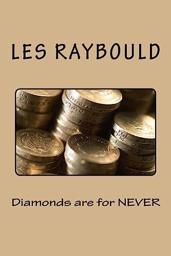 Diamonds Are for NEVER