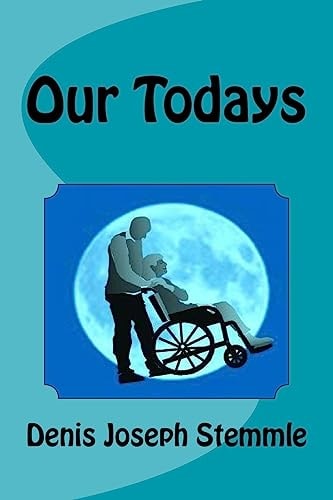 Our Todays Book Three of the Don and Deb Trilogy