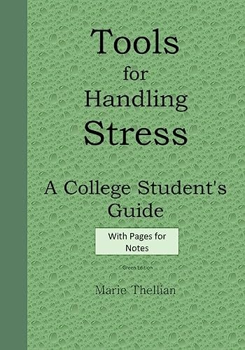 Tools for Handling Stress a College Student's Guide with Pages for Notes Green E High School Graduation Gifts for Him in All Departments; High School Graduation Cards in Al; High School Graduation Cards in Office; Graduation Gifts for Him in Al; Class of 
