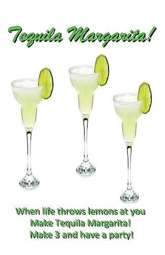 Tequila Margarita When Life Throws Lemons at You, MAKE TEQUILA MARGARITAS!