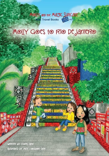 Molly and the Magic Suitcase Molly Goes to Rio de Janeiro