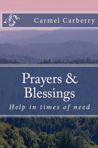 Prayers and Blessings Help in Times of Need