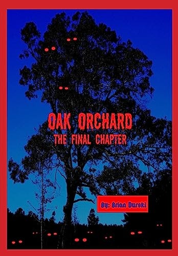 Oak Orchard Final Chapter