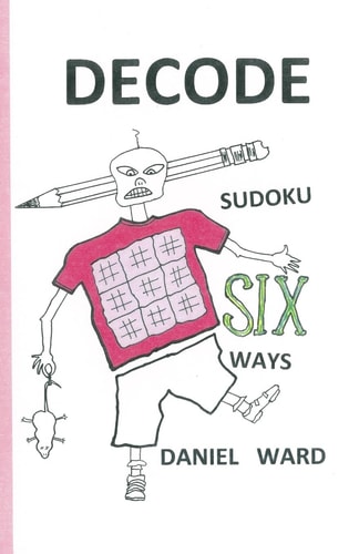 Decode Sudoku SIX Ways