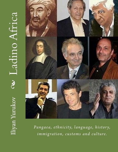 Ladino Africa Pangaea, Ethnicity, Language, History, Immigration, Customs and Culture.