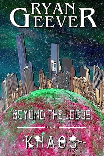 Beyond The Logos Episode 1 - KHAOS