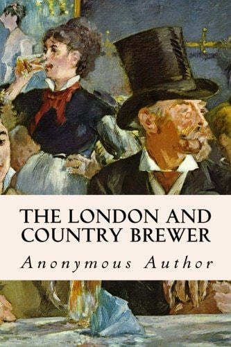 The London and Country Brewer