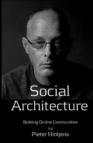 Social Architecture Building On-line Communities