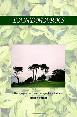Landmarks Photographic and Poetic Images