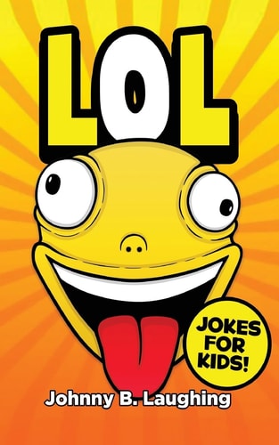 LoL! Funny Jokes for Kids
