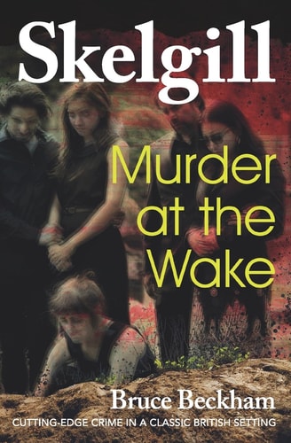 Murder at the Wake Inspector Skelgill Investigates