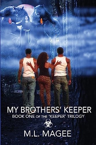 My Brothers' Keeper Book One of the Keeper Trilogy