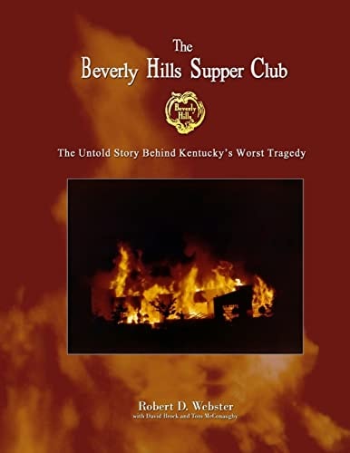 'The Beverly Hills Supper Club The Untold Story of Ky's Worst Tragedy