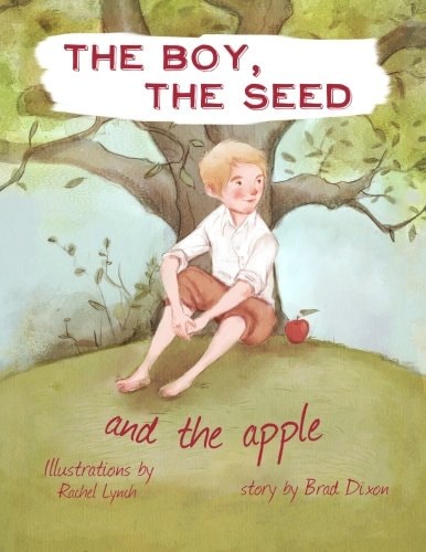 The Boy, the Seed, and the Apple