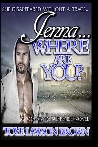 Jenna... Where Are You?